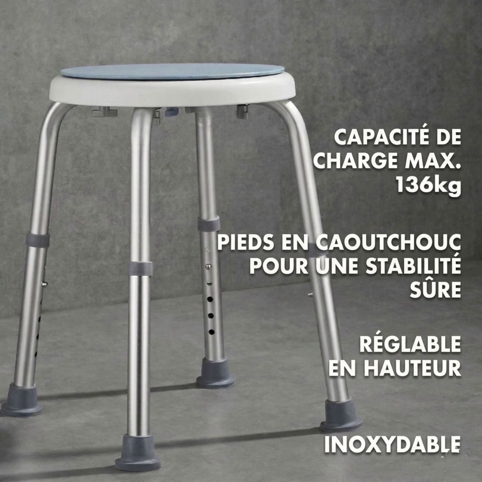 Tabouret de douche à 4 pieds. Capacité de charge max. 136kg. Pieds en caoutchouc. Réglable en hauteur. Inoxydable.