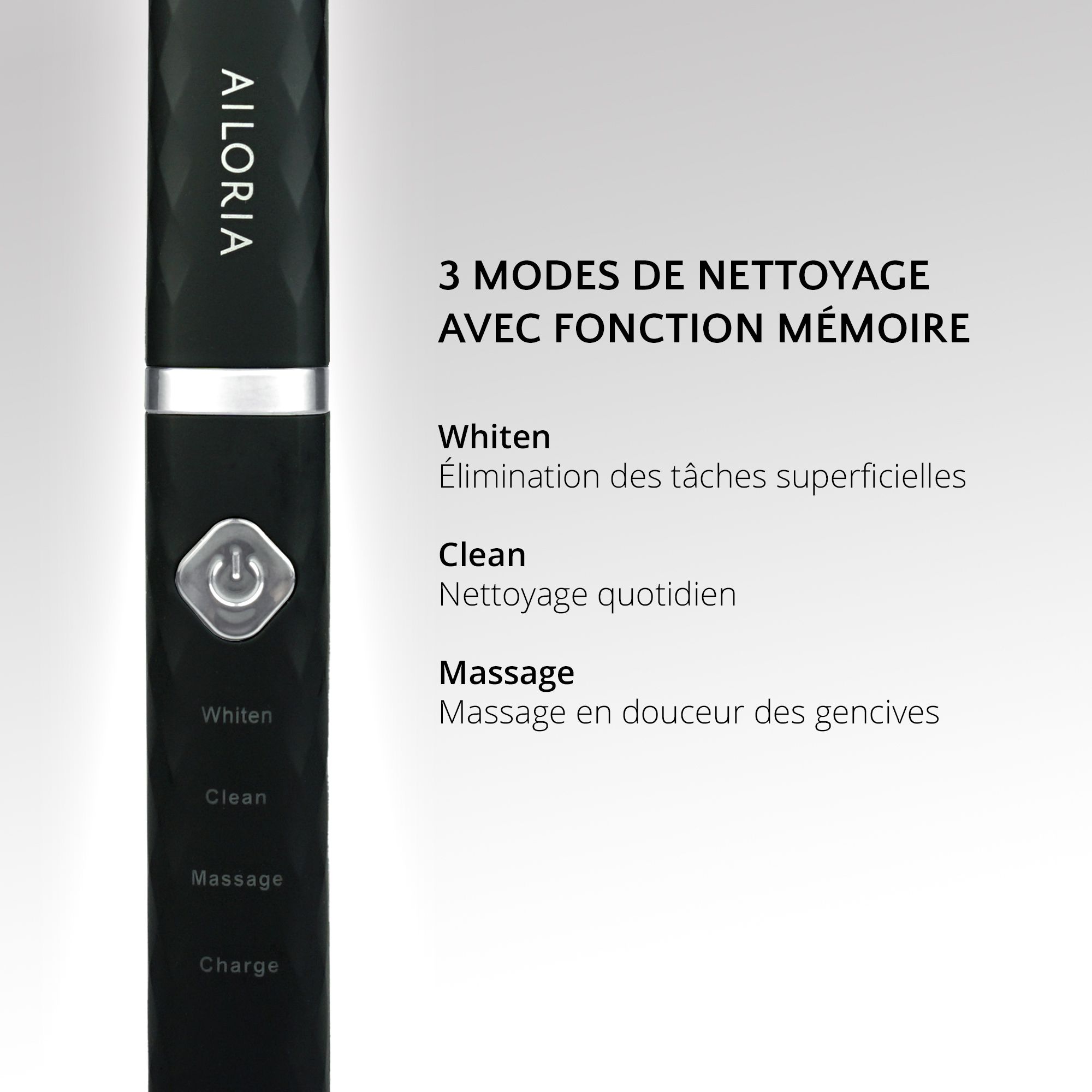 Gros plan sur la brosse à dents AILORIA noire. 3 modes de nettoyage : Whiten, Clean, Massage. Avec fonction mémoire.