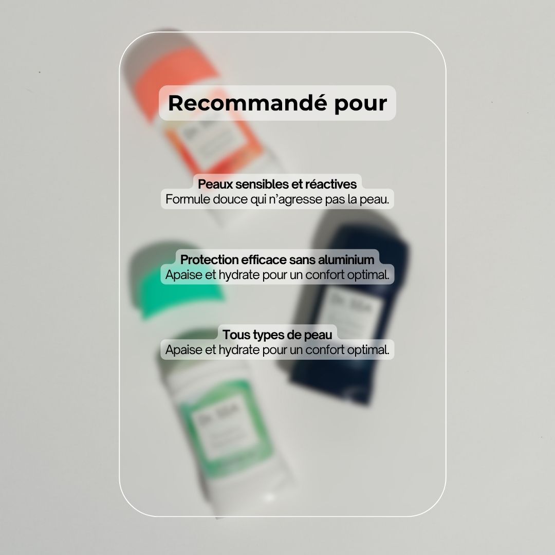 Recommandé pour : Peaux sensibles et réactives. Protection efficace sans aluminium. Tous types de peaux. Déodorants.