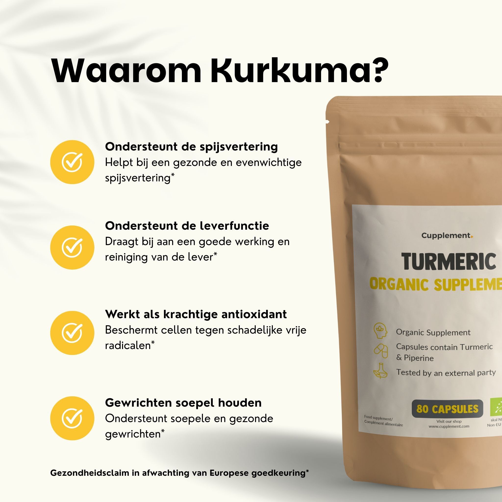 Zakje met kurkuma capsules. Tekst: Turmeric Organic Supplements. 80 capsules. Bio-keurmerk. Voordelen.