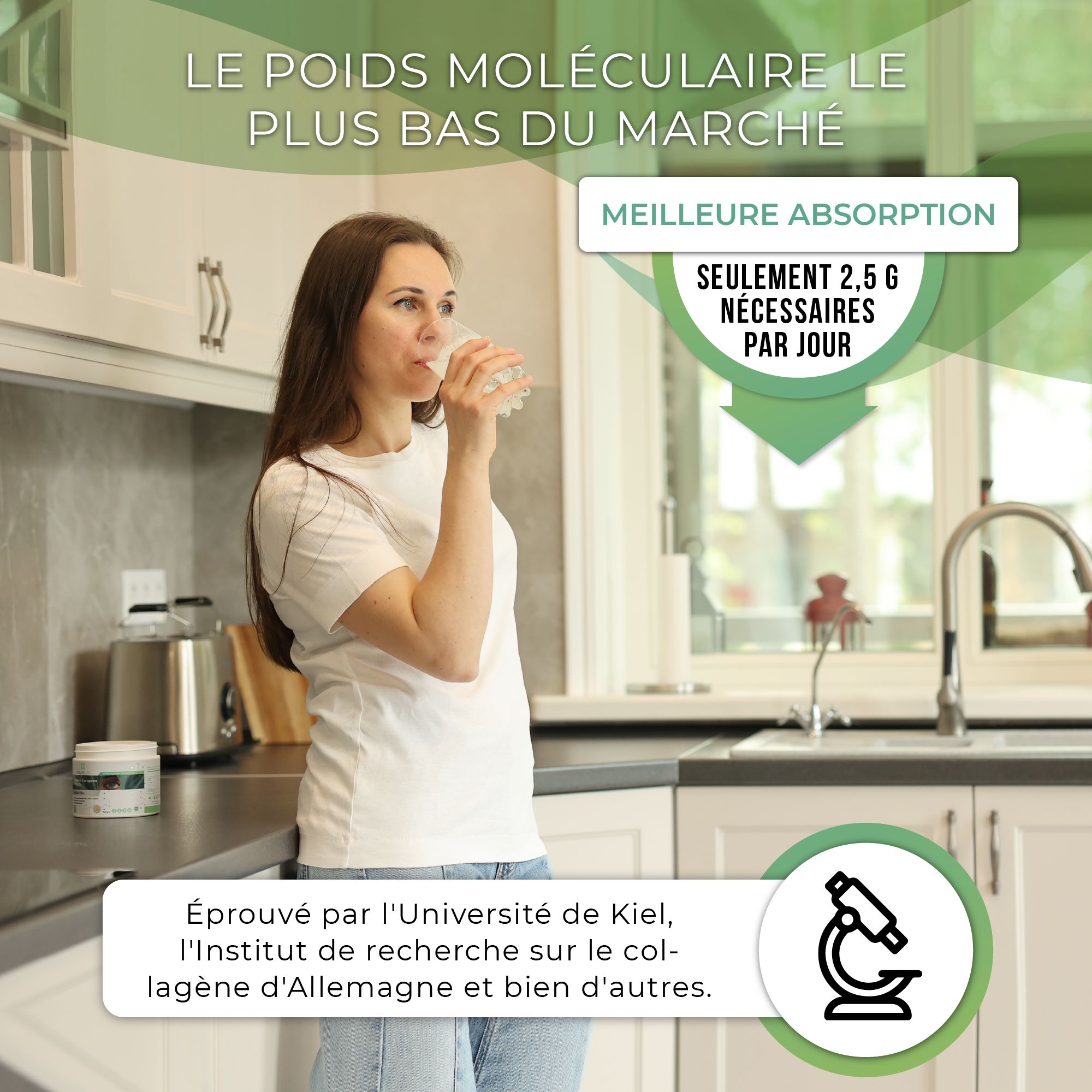 Femme buvant de l'eau dans un verre. Texte : « Le poids moléculaire le plus bas du marché ». Symbole de microscope.