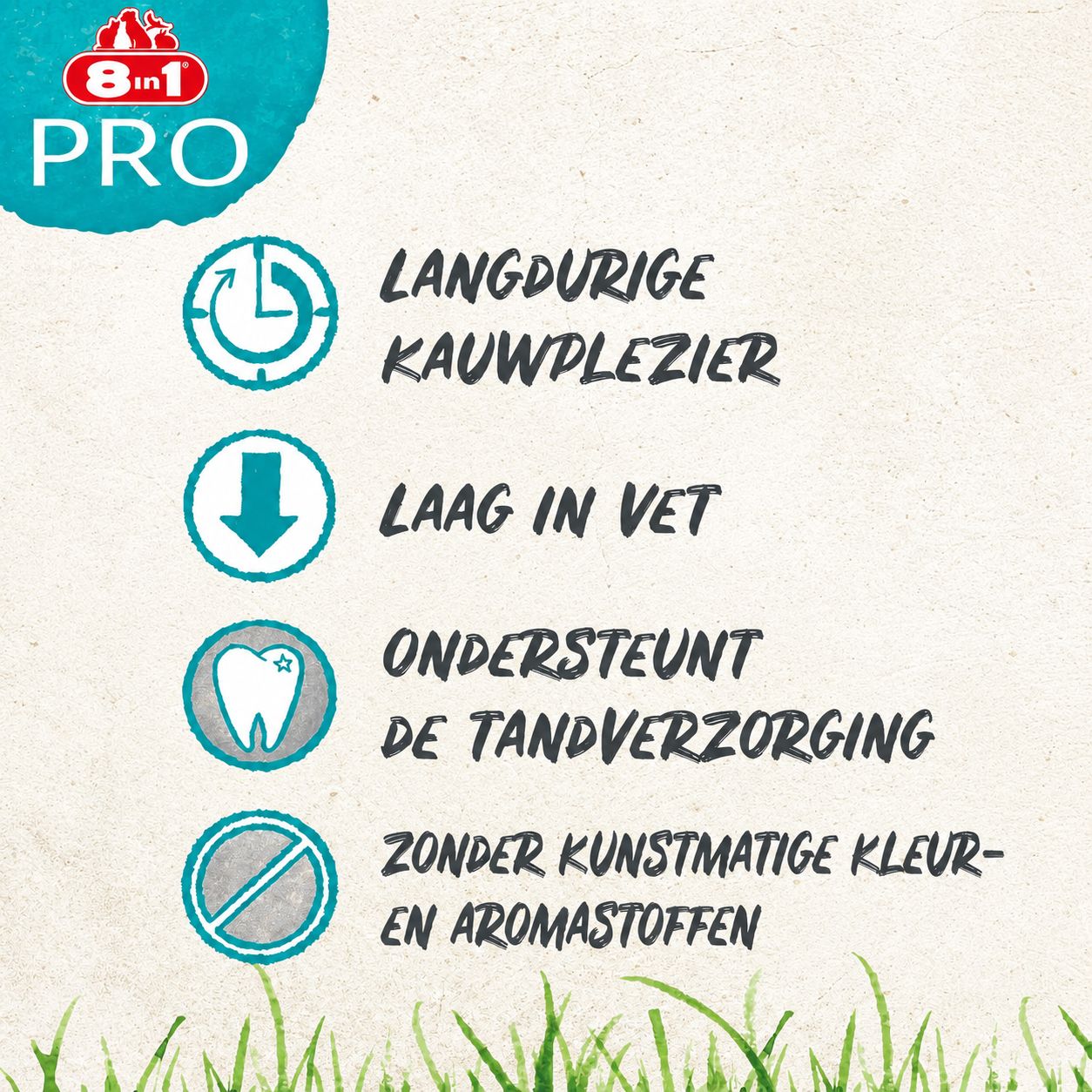 8in1 PRO: Langdurig kauwplezier, laag in vet, ondersteunt tandverzorging, zonder kunstmatige kleur- en aromastoffen.