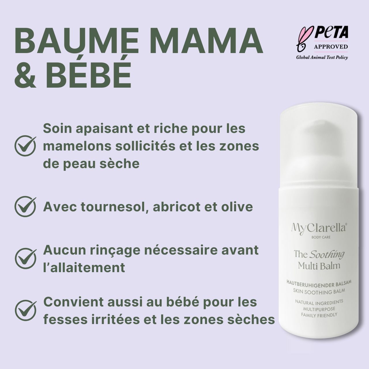Flacon de baume. Texte: Baume Mama & Bébé. Pour mamelons sollicités, peau sèche. Sans rinçage. Label PETA.