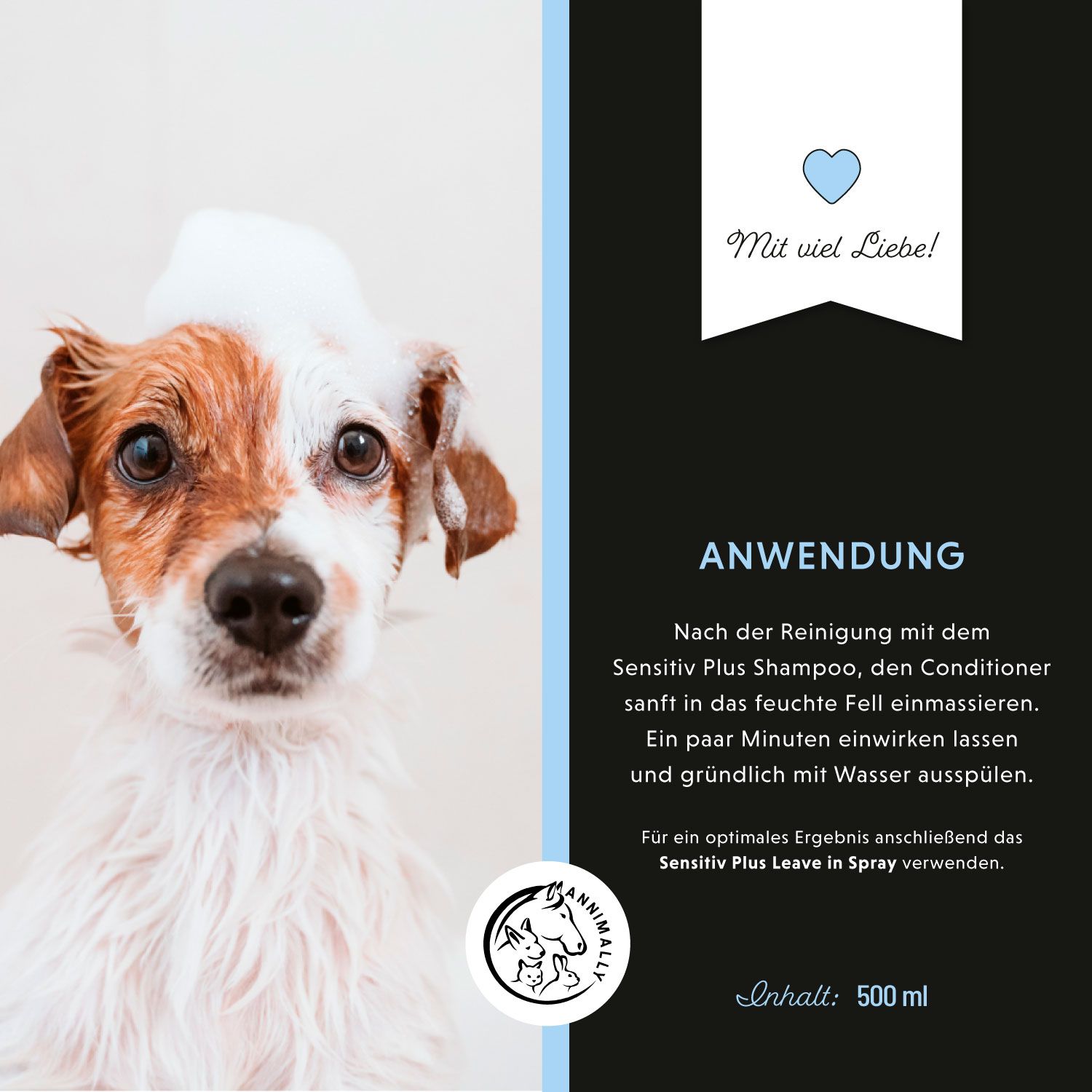 Chien avec mousse sur la tête. Texte : Application, Contenu : 500 ml. Logo : Annimally. Texte : Shampooing Sensitiv Plus, masser l'après-shampooing.