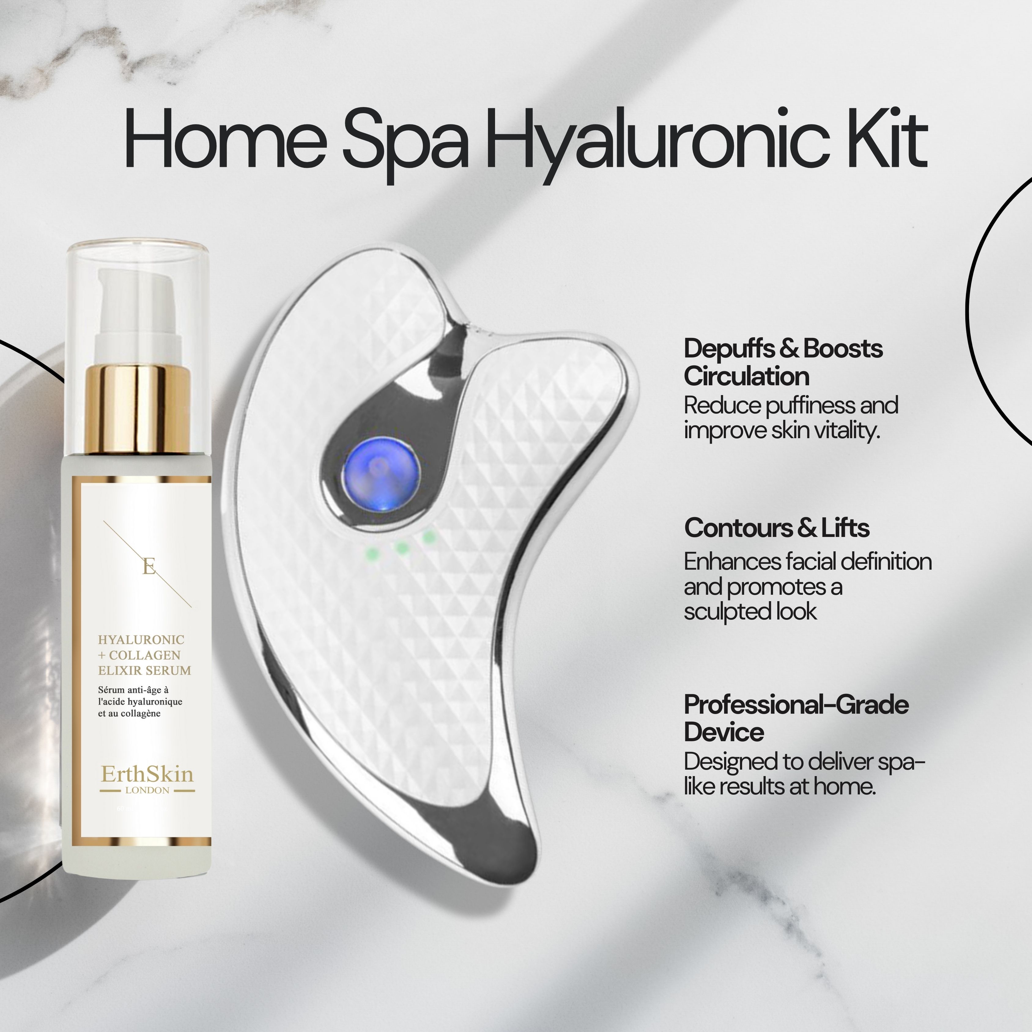 Set ErthSkin London Hyaluron. Comprend sérum et Gua Sha. Texte: Home Spa Hyaluronic Kit. Gua Sha avec LED bleue.