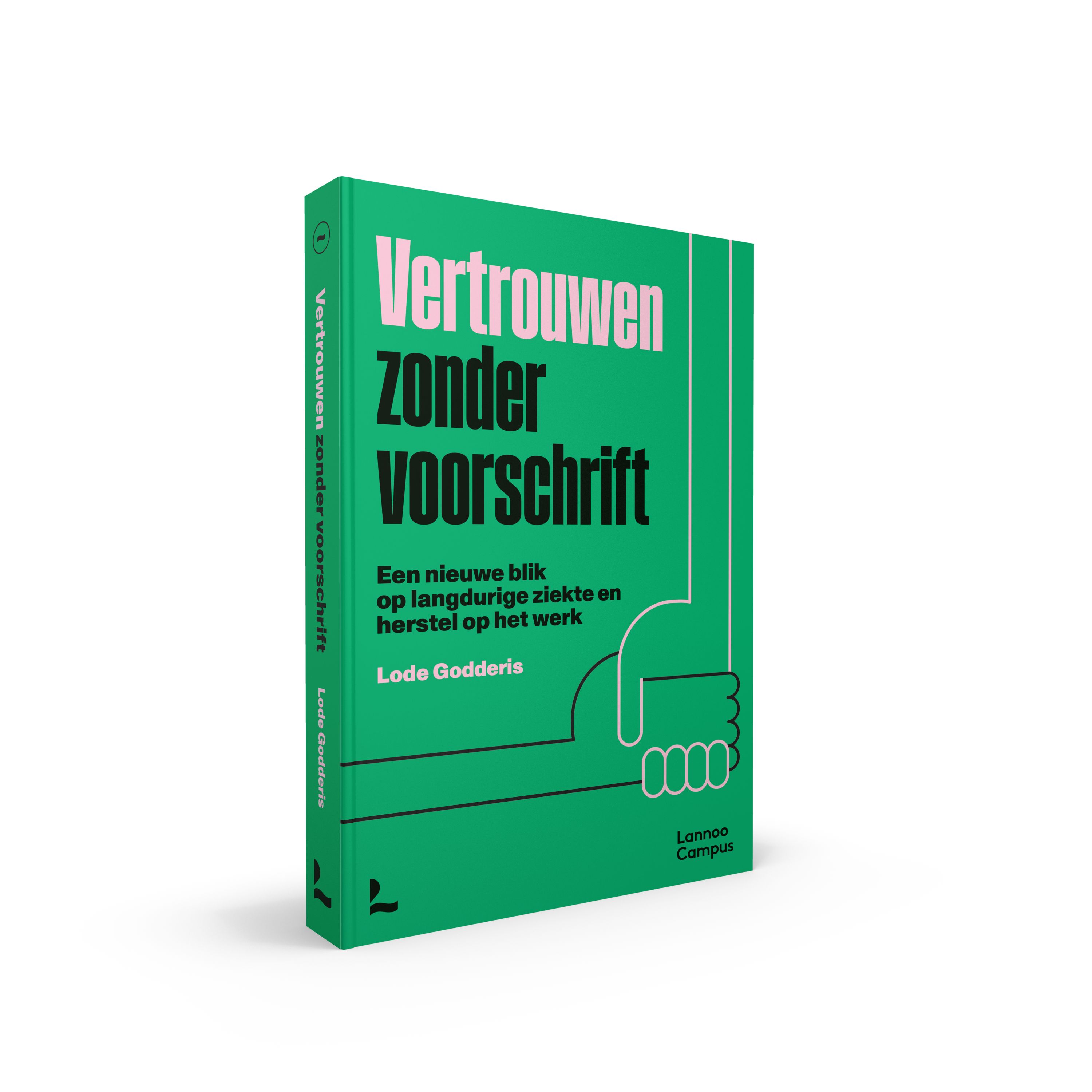 Boek met titel "Vertrouwen zonder voorschrift" in roze en zwart op groene achtergrond. Auteur: Lode Godderis.