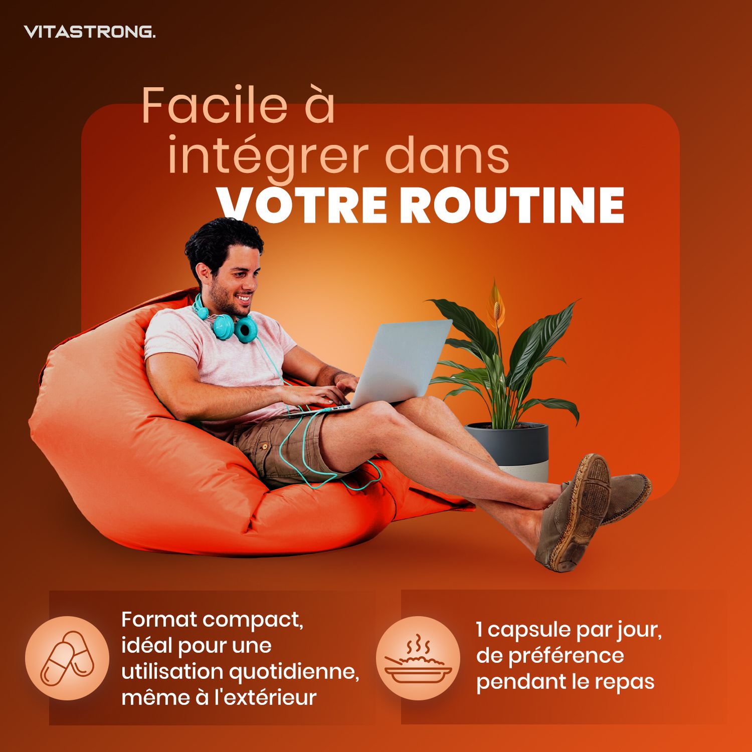 Vitastrong Prosta Pro. Homme sur pouf. Texte : Facile à intégrer. 1 gélule par jour.