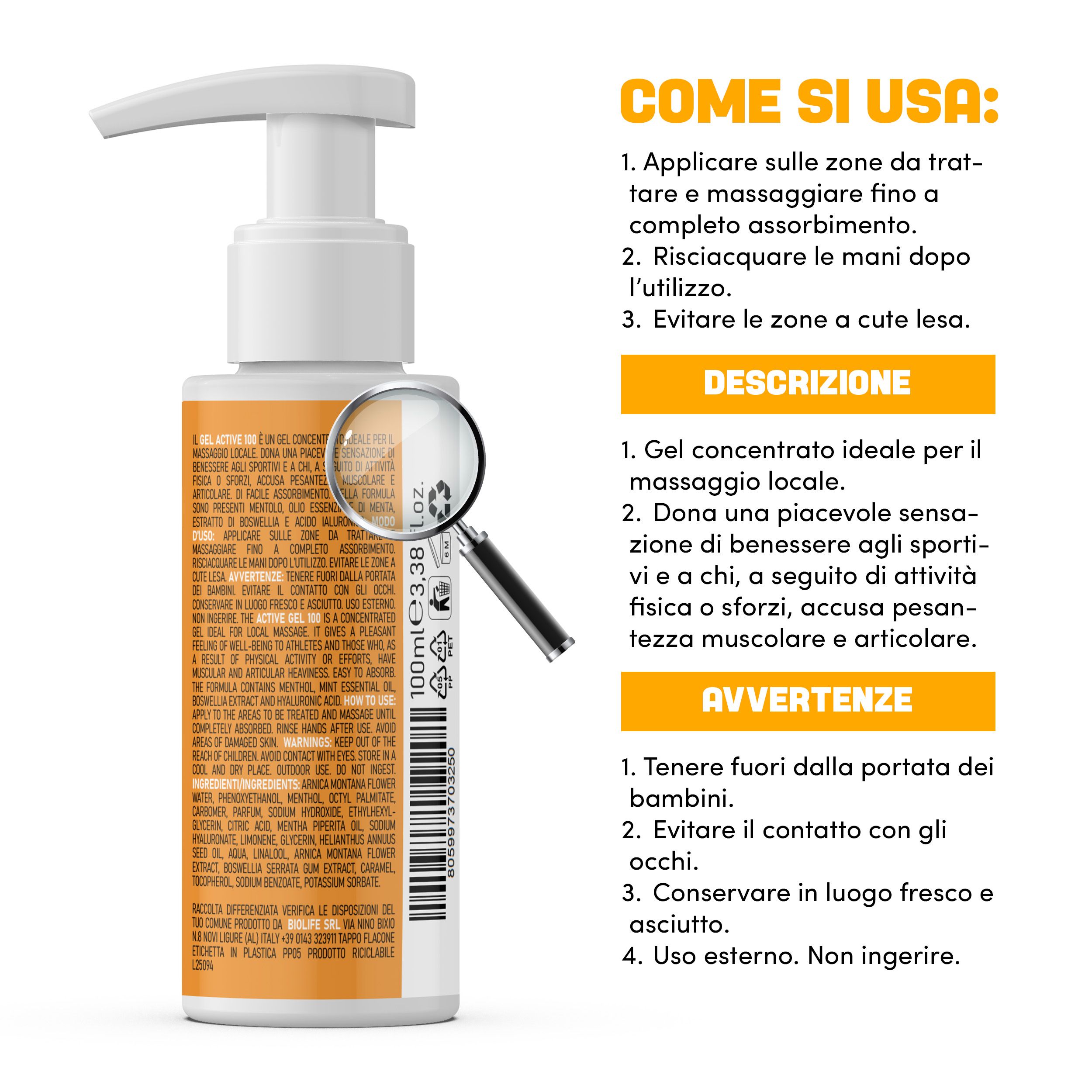 Gelfles met pomp. Tekst: 100ml, 3.38 fl oz. Tekst: COME SI USA: 1. Applicare... 2. Risciacquare... 3. Evitare... AVVERTENZE: 1. Tenere fuori... 2. Evitare... 3. Conservare... 4. Uso esterno.
