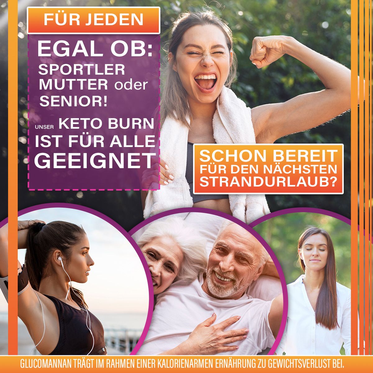 Flacon KETO BURN avec texte : POUR TOUS. Images d'athlètes, mère, seniors. Texte : ADAPTÉ. Prêt pour les vacances ?