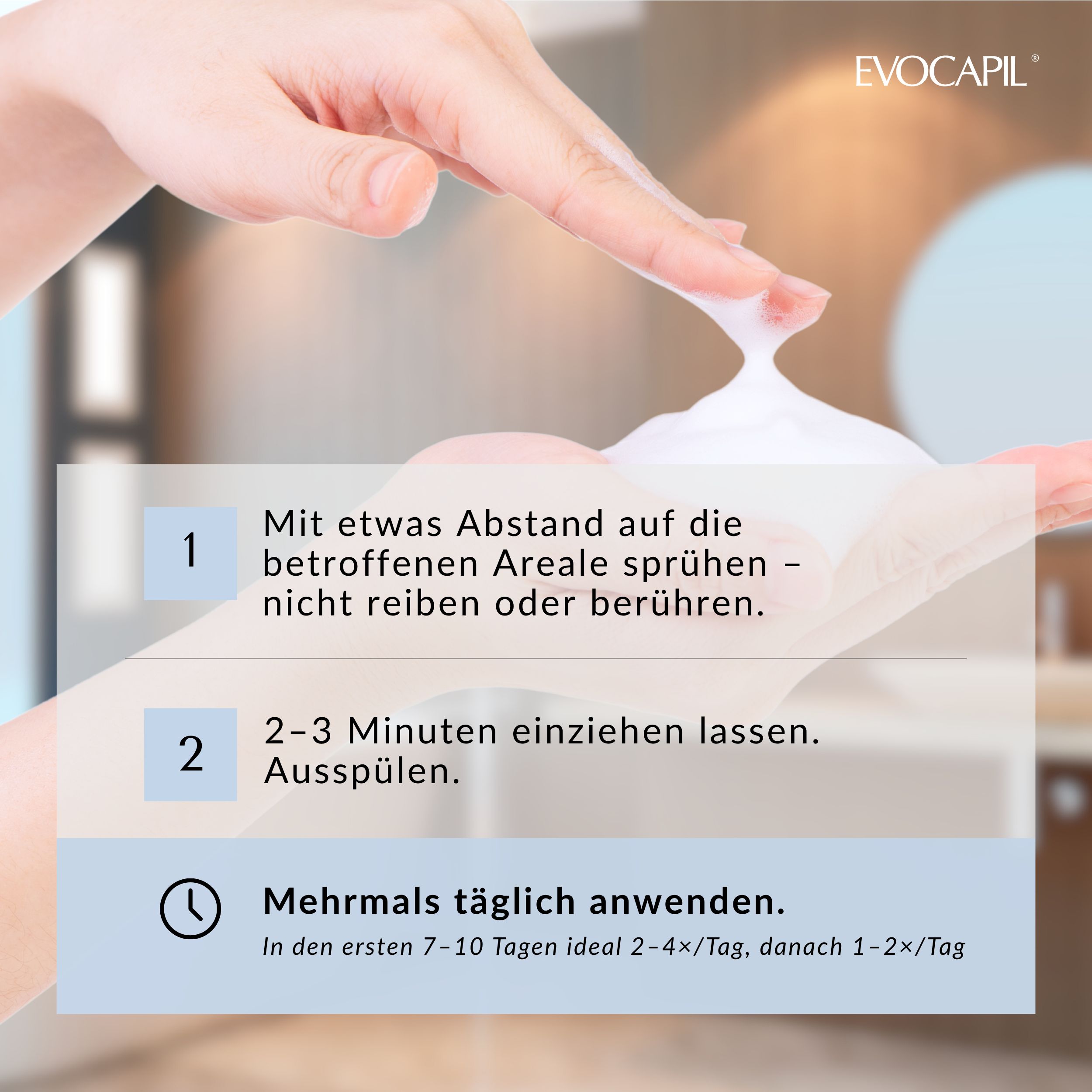 Handen spuiten schuim op de handpalm. Tekst: Op afstand op de getroffen gebieden spuiten. 2-3 minuten laten intrekken. Meerdere keren per dag aanbrengen.