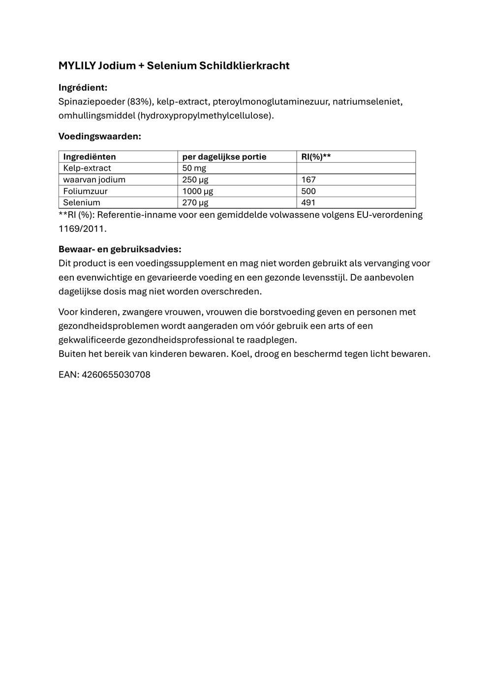 Etiket met ingrediënten en voedingswaarden. Kelp-extract, jodium, foliumzuur, selenium. Waarschuwingen.