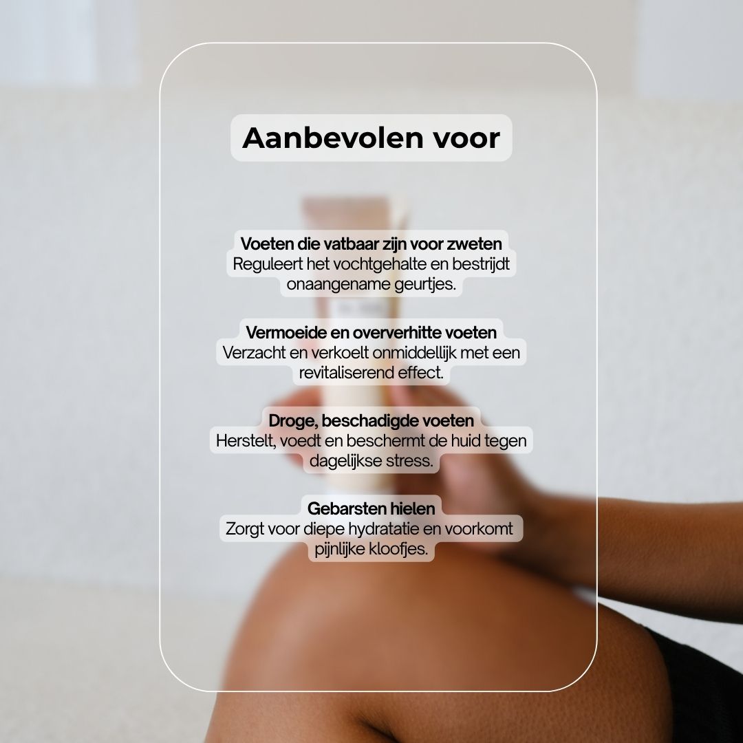 Tekst: Aanbevolen voor: voeten die vatbaar zijn voor zweten, vermoeide en oververhitte voeten, droge, beschadigde voeten, gebarsten hielen.