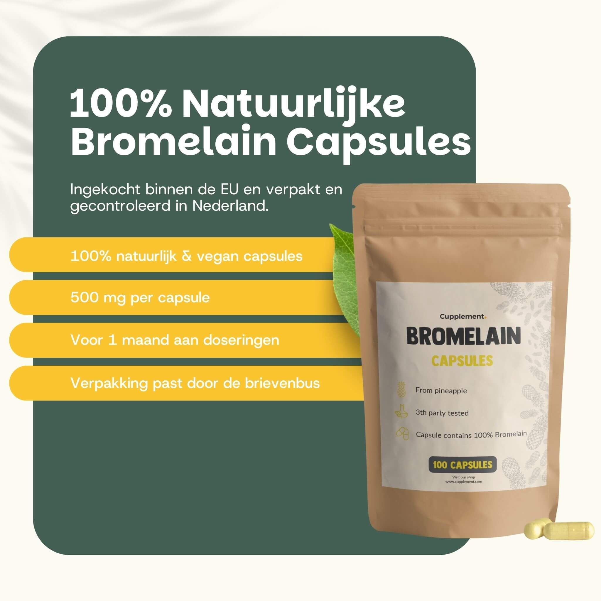 Zakje met bromelaïne capsules. Tekst: Bromelaïne capsules, 100 capsules. 100% natuurlijke en vegan capsules. 500 mg per capsule.