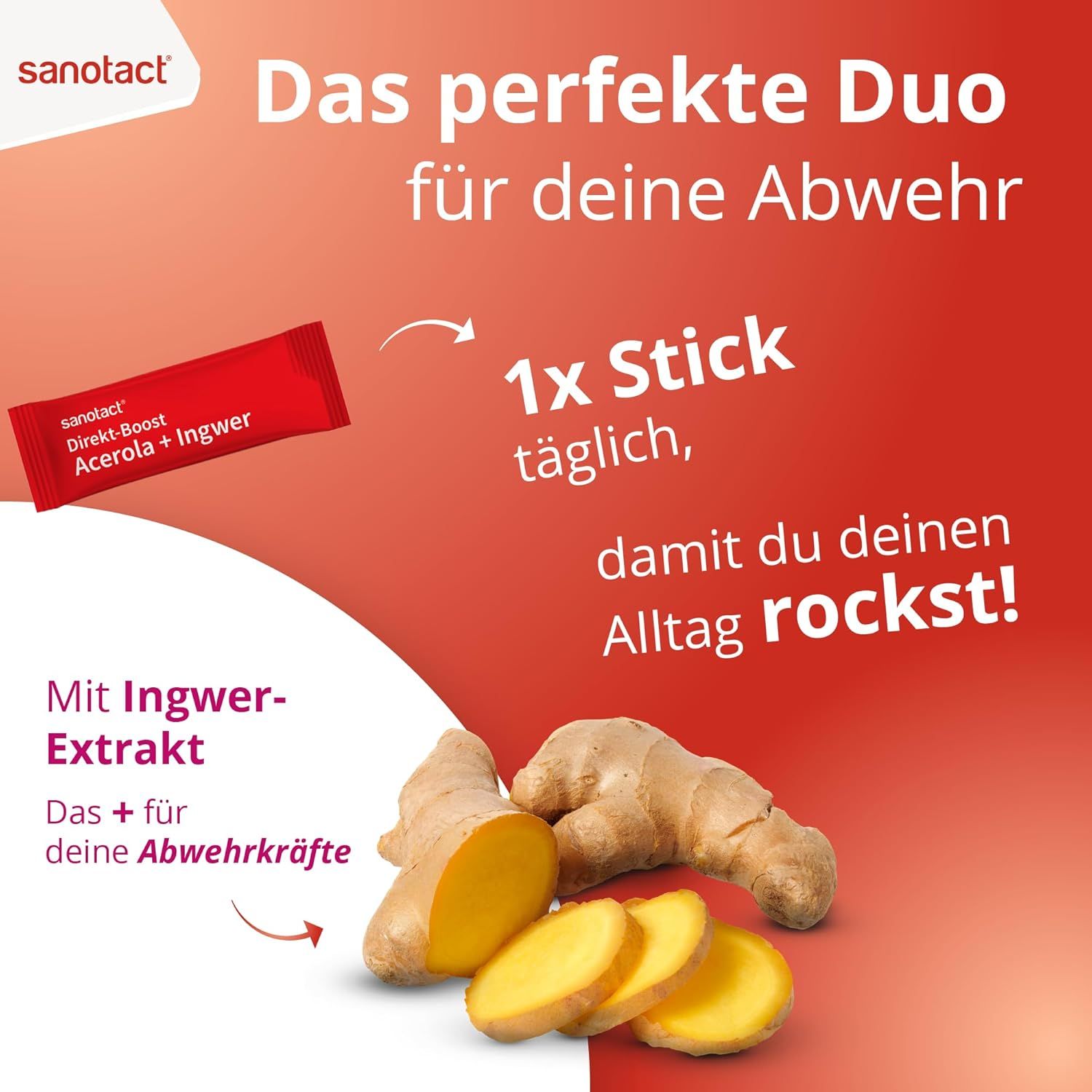 Bâtonnet rouge avec sanotact Direkt-Boost Acérola + Gingembre, racines de gingembre, texte : Le duo parfait pour vos défenses.
