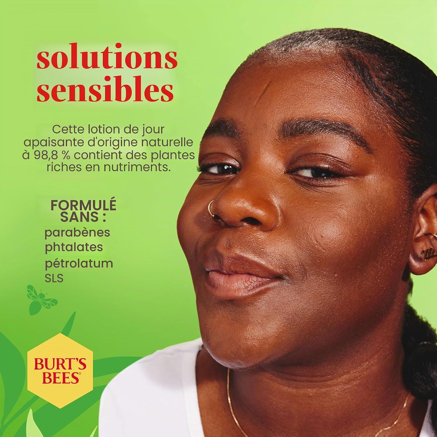 Solutions sensibles : lotion naturelle à 98,8%, extraits végétaux apaisants.