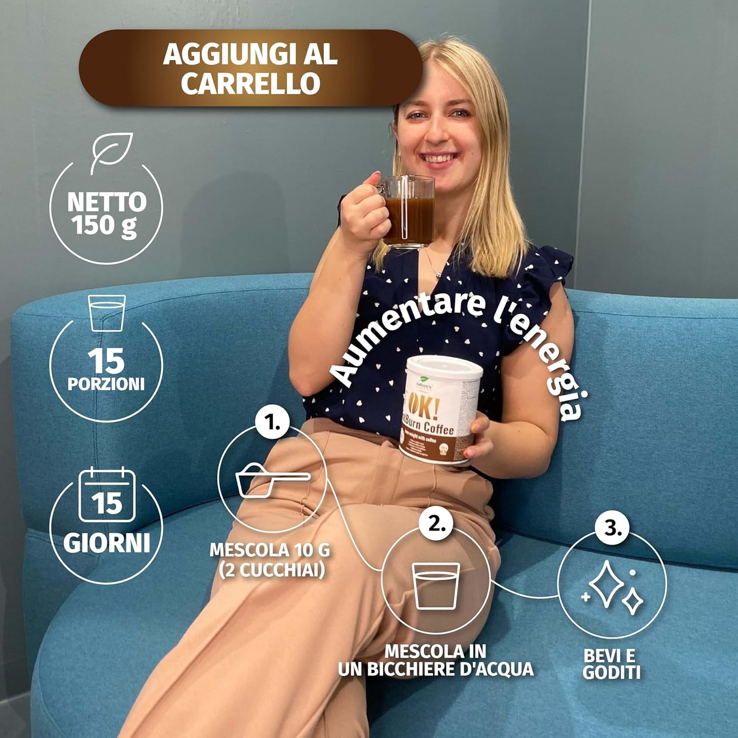 Vrouw houdt een kopje koffie en een blikje vast. Tekst: 15 porties, 15 dagen. Instructies: mengen, mengen in water, genieten.