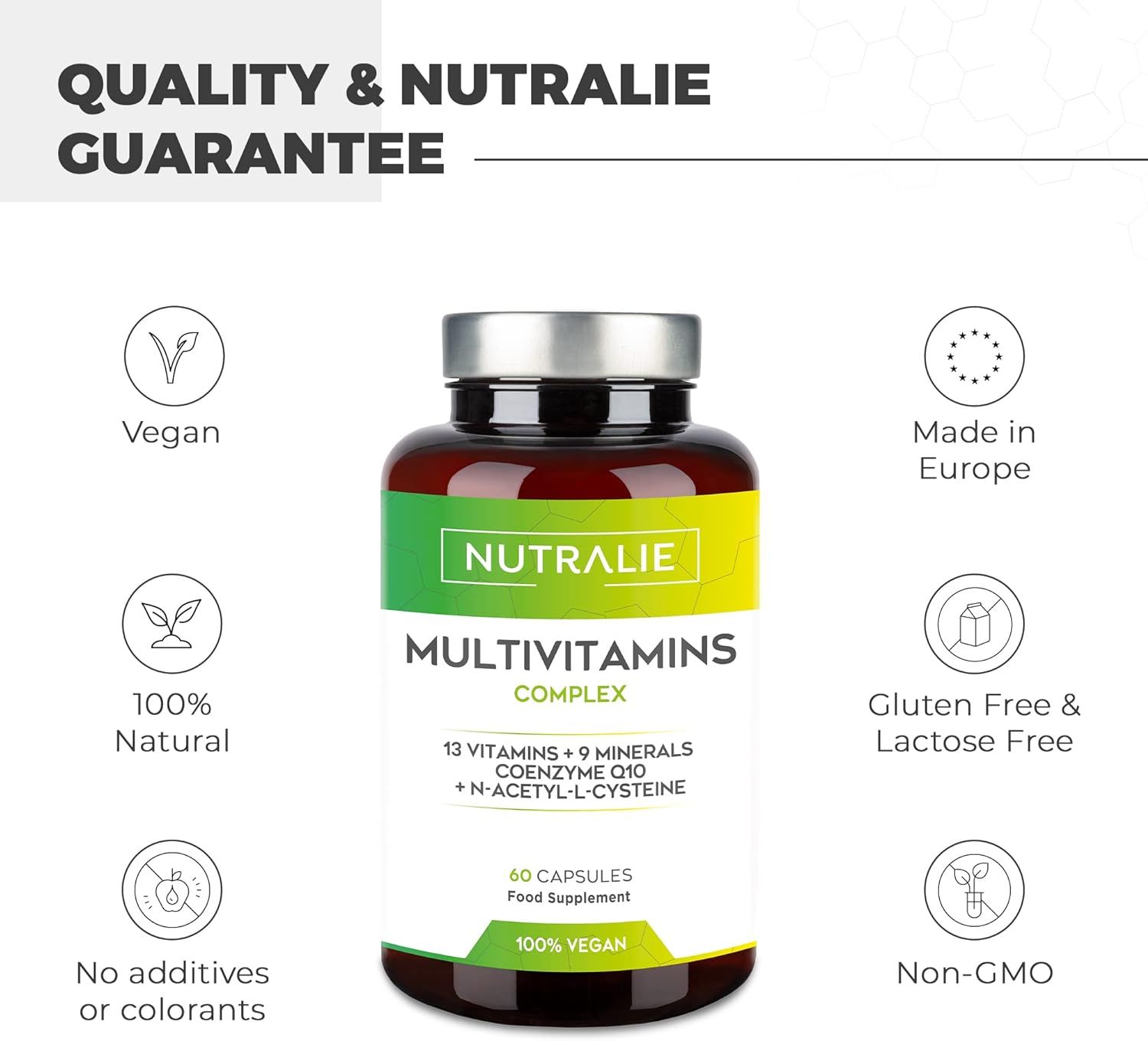 Flacon de Nutralie Multivitamines. Inscription : Multivitamins Complex, 60 gélules, 100% Vegan. Texte : Qualité & Garantie Nutralie.
