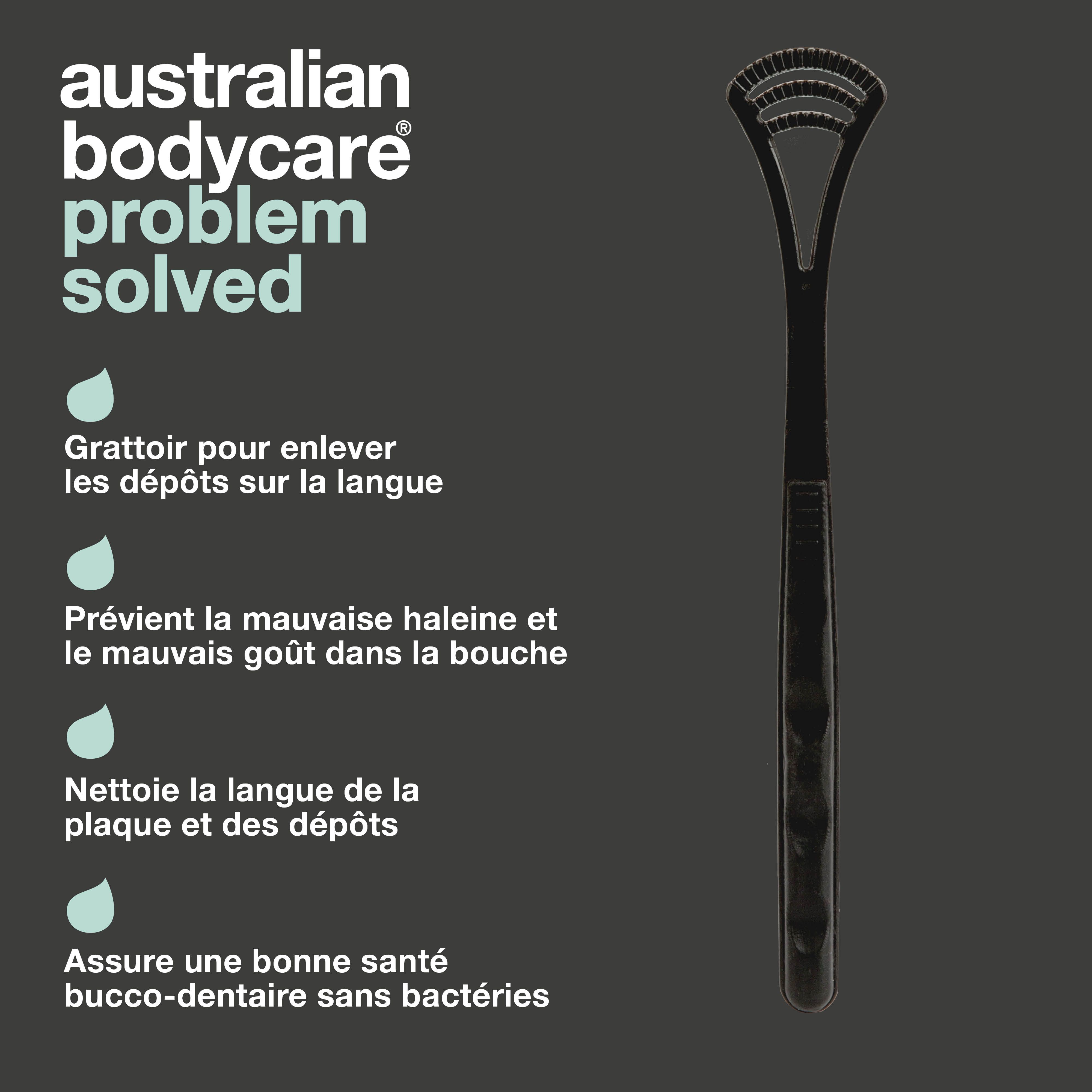 Gratte-langue noir. Texte: Australian Bodycare, problème résolu. Enlève les dépôts, la mauvaise haleine, la plaque.