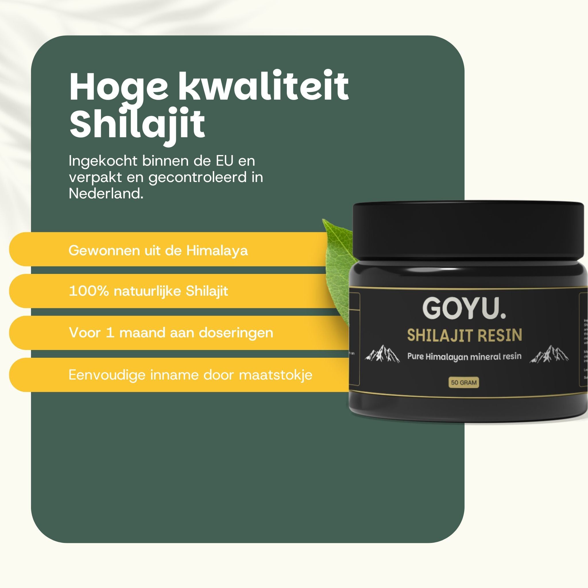 Pot met shilajit-hars. Tekst: GOYU. Shilajit Resin, 50 gram. Gewonnen uit de Himalaya.