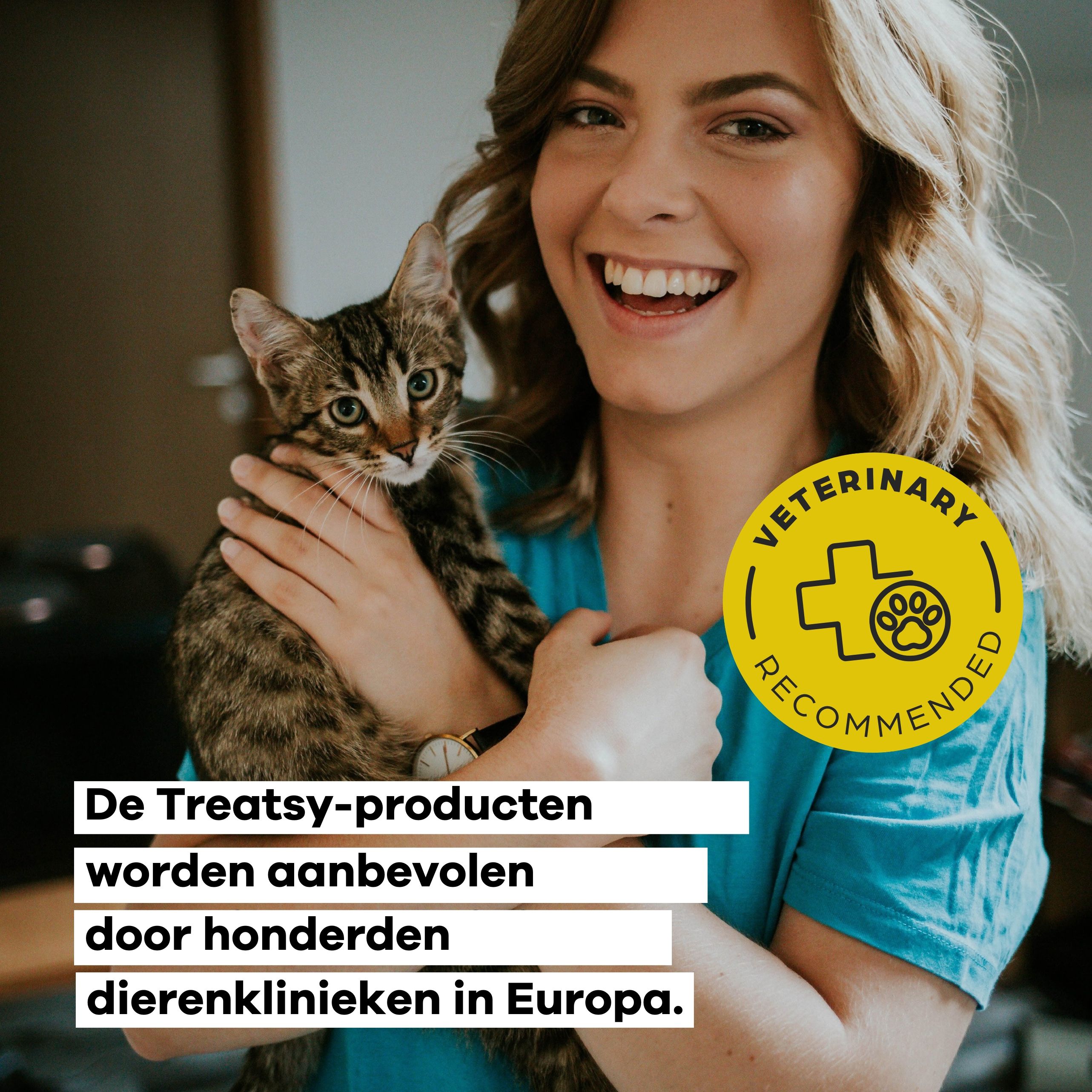 Femme avec chat. Texte: "Les produits Treatsy sont recommandés dans des centaines de cliniques vétérinaires en Europe."