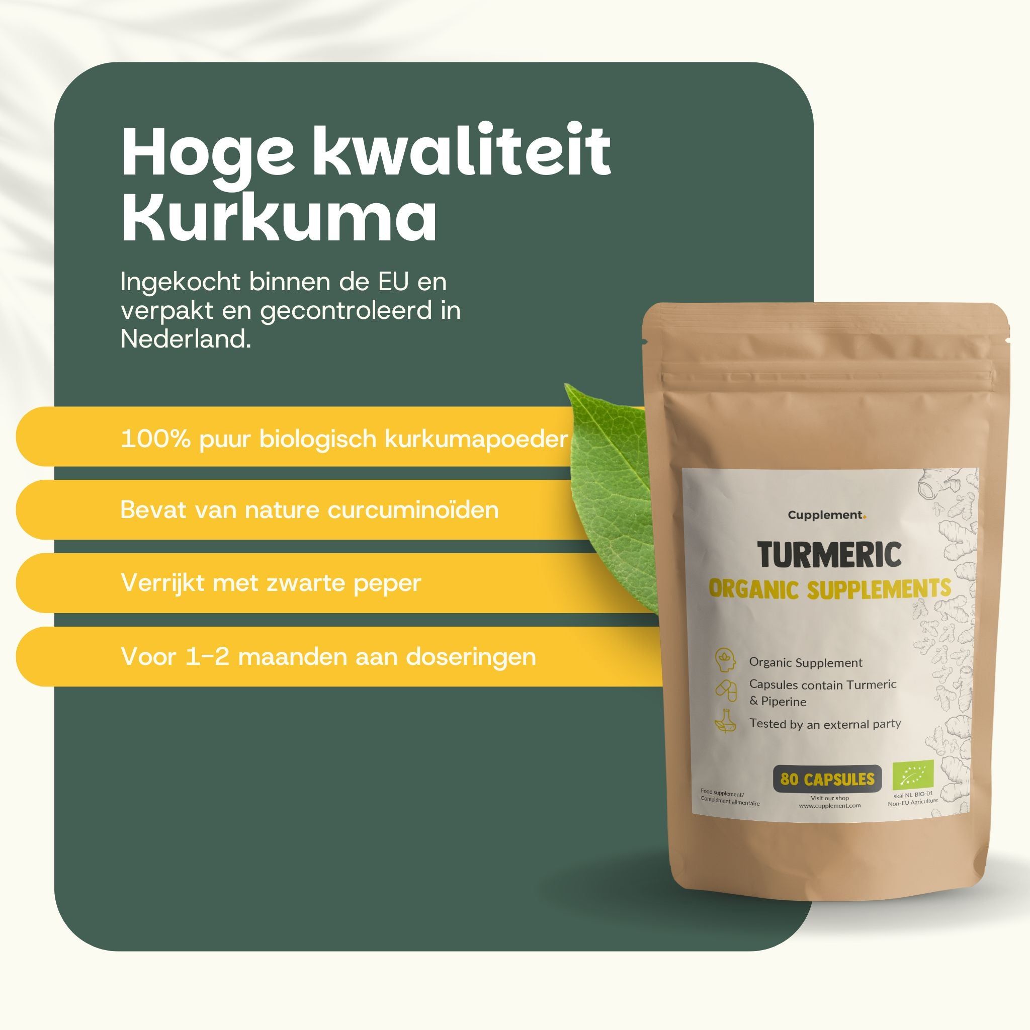 Zakje met kurkuma capsules. Tekst: Turmeric Organic Supplements. 80 capsules. Bio-keurmerk. Blad.