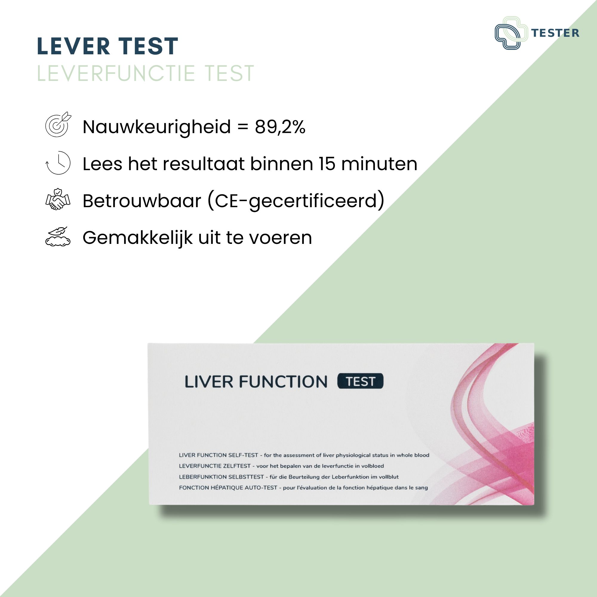 Infographic met tekst: "LEVERFUNCTIE TEST", "Nauwkeurigheid = 89,2%", "Lees het resultaat binnen 15 minuten", "Betrouwbaar (CE-gecertificeerd)", "Gemakkelijk uit te voeren".